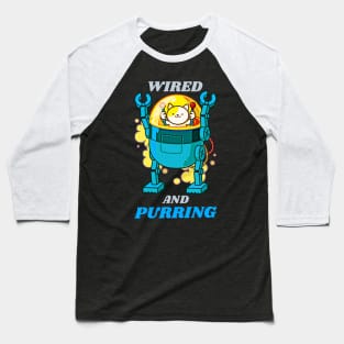 Cute and Clever Playful Little Kitty Robot Cat Art. He's WAP, a Wired and Purring Kitten. Baseball T-Shirt